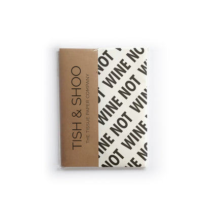 WINE NOT - Tissue Paper